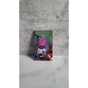 Let's Go to the Movies a Collection of Tales, Trivia, & Quotes 14623 1992 Gordon